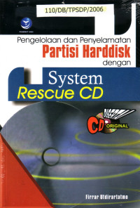 Pengelolaan Dan Penyelamatan Partisi Harddisk Dengan System Rescue CD