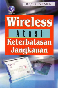 Wireless Atasi Keterbatasan Jangkauan