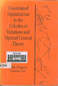 Constrained Optimization In The Calculus of Variations And Optimal Control Theory