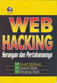 Web Hacking: Serangan Dan Pertahanannya