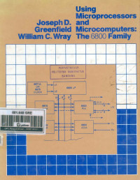 Using Microprocessors And Microcomputers : The 6800 Family