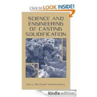 Science And Engineering of Casting Solidification