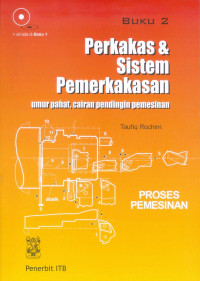 Proses Pemesinan Buku 2: Perkakas & Sistem Pemerkakasan, Umur Pahat, Cairan Pendingin Pemesinan