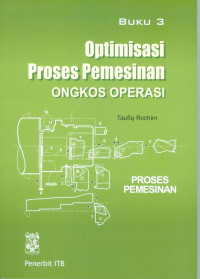 Proses Pemesinan Buku 3: Optimisasi Proses Pemesinan, Ongkos Operasi