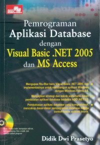 Pemrograman Aplikasi Database Dengan Visual Basic .Net 2005 dan MS Access
