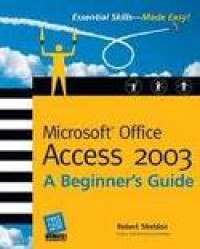 Microsoft Office Access 2003: A Beginner's Guide