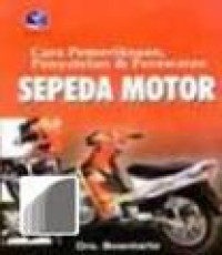 Cara Pemeriksaan, Penyetelan & Perawatan Sepeda Motor