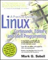 A Practical Guide To Linux Commands, Editors, and Shell Programming