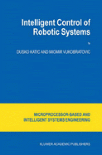 Intelligent Control of Robotic Systems