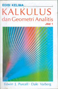 Kalkulus Dan Geometri Analitis Jilid 1