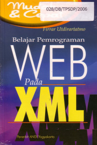 Mudah & Cepat Belajar Pemrograman Web Pada XML