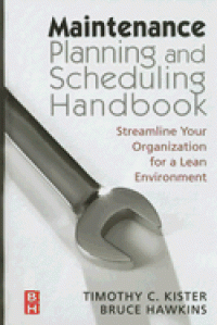 Maintenance Planning and Scheduling Handbook