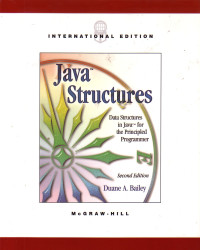 Java Structures: Data structures in Java for the Principled Programmer 2ed