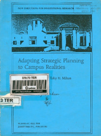 New Direction for Institusional Research Adapting Srategic Planning To Campus Realities