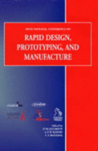 Rapid Design, Prototyping and Manufacture