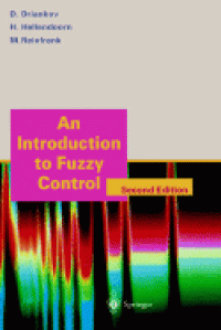 An Introduction to Fuzzy Control 2ed