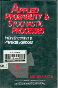 Applied Probability And Stochastic Processes In Engineering And Physical Science