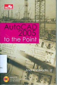 AutoCAD 2005 To The Point