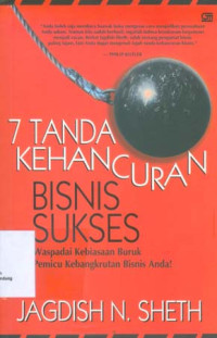 Tujuh Tanda Kehancuran Bisnis Sukses