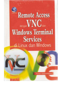 Remote Access Dengan VNC Dan Windows Terminal Services Di Linux Dan Windows