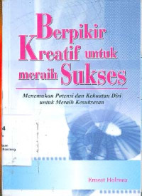 Berpikir Kreatif Untuk Meraih Sukses