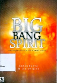 Big Bang Spirit: Mendongkrak Motivasi Untuk Meraih Prestasi