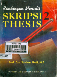 Bimbingan Menulis Skripsi Thesis Jilid 2