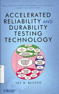 Accelerated Reliability and Durability Testing Technology