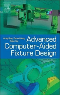 Advanced Computer Aided Fixture Design