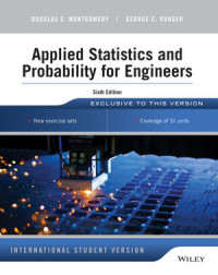 Applied Statistics and Probability For Engineers sixth edition