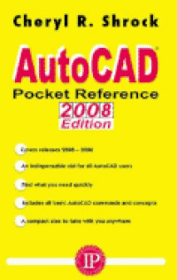 AutoCAD Pocket Reference 2008 Edition