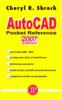 AutoCAD Pocket Reference 2007 Edition