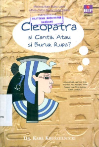 Cleopatra: Si Cantik Atau Si Buruk Rupa