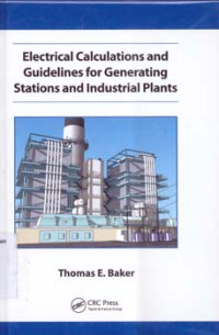 Electrical Calculations and Guidelines for Generating Stations and Industrial Plants