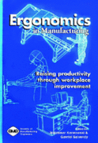 Ergonomics in Manufacturing: Raising Productivity Through Workplace Improvement