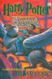 Harry Potter 3 The Prisoner of Azkaban: Harry Potter dan Tawanan Azkaban