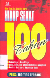 Hidup Sehat 100 Tahun