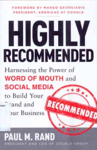 Highly Recommended : Harnessing the Power of WORD OF MOUTH and SOCIAL MEDIA to Build Your Brands and Your Business