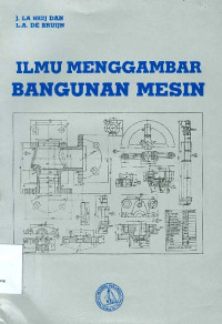 Ilmu Menggambar Bangunan Mesin