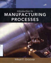 Introduction To Manufacturing Processes