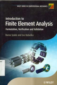 Introduction to Finite Element Analysis: Formulation, Verification and Validation