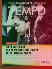 TEMPO : Investigasi Siti Aisyah dan Pembunuhan KIM Jong-Nam