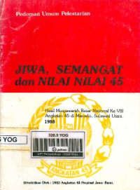 Jiwa, Semangat Dan Nilai-Nilai `45