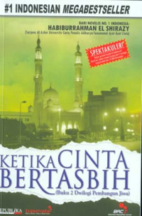 Ketika Cinta Bertasbih (Buku 2 Dwilog Pembangun Jiwa)