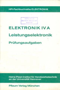 Elektronik IV A: Leistungselektronik Prüfungsaufgaben