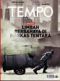 TEMPO : Limbah Berbahaya Di Markas Tentara