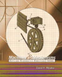 Machines and Mechanisms Applied Kinematic Analysis 3ed