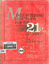 Manufacturing Education for The 21st Century Vol. 1