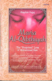 Maria Al-Qibthiyah: The Forgotten Love of Muhammad Saw.