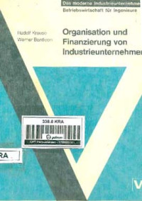 Organisation und Finanzierung von Industrieunternehmen